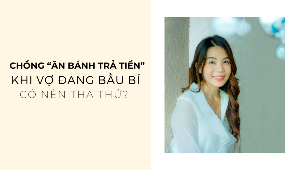 chong-an-banh-tra-tien-khi-vo-dang-bau-bi-co-nen-tha-thu